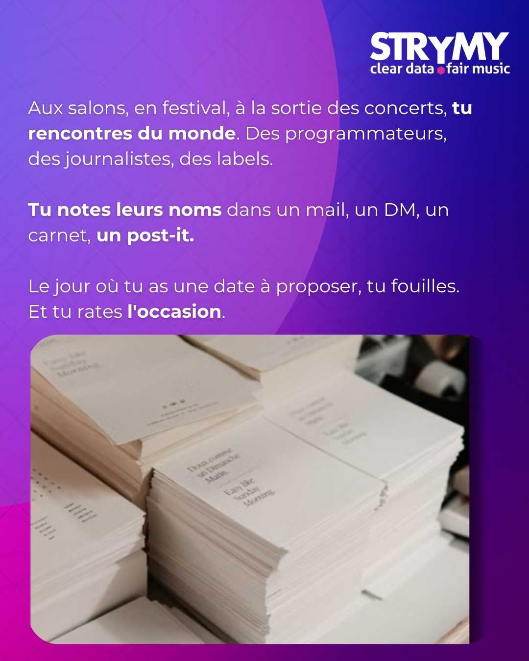 Salons, festivals, post-it : tu rates l'occasion