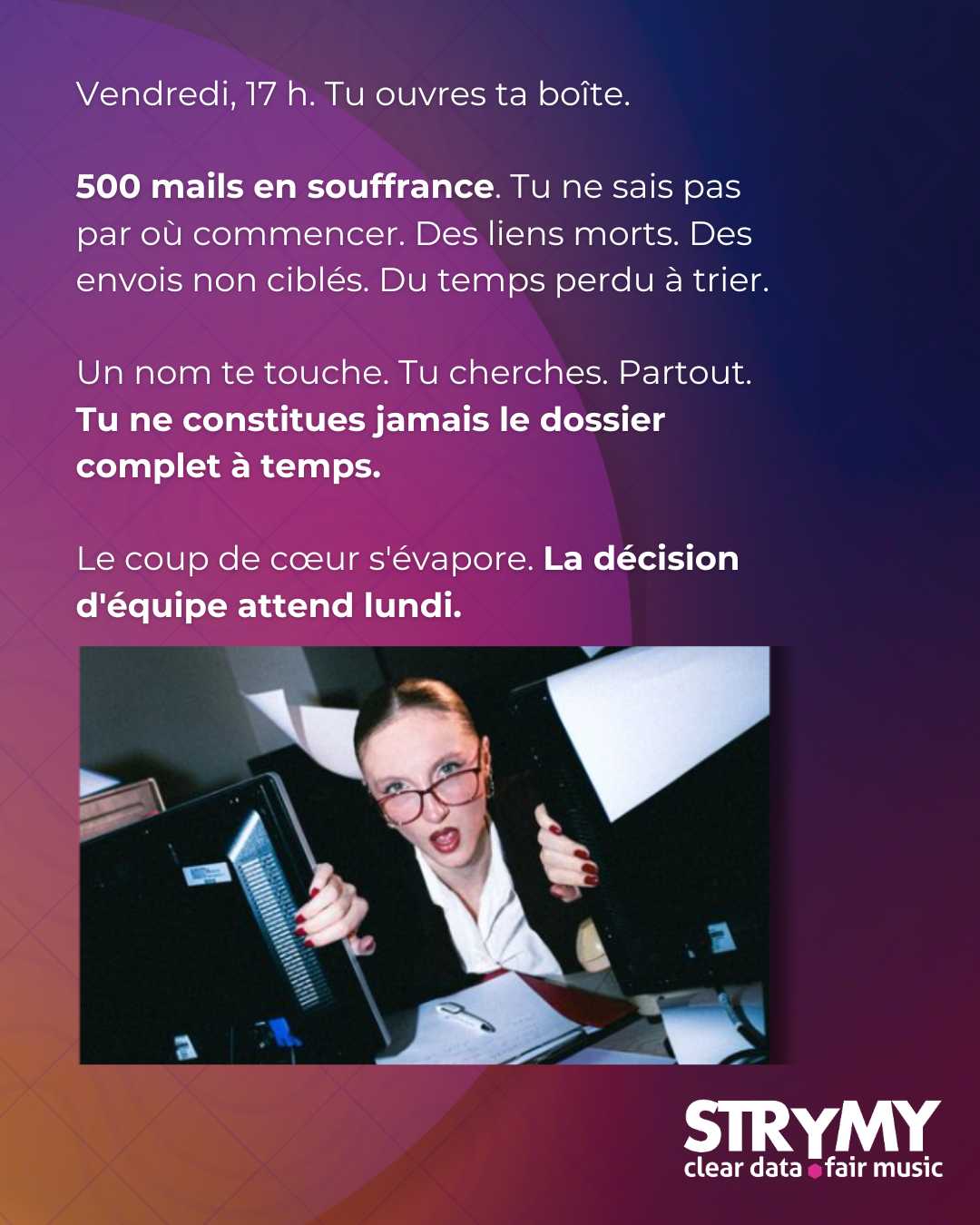 Vendredi 17h. 500 mails en souffrance. La décision attend lundi